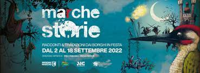 Marche Storie 9/11 Settembre 2022 a Montappone